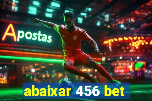 abaixar 456 bet